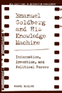 Emanuel Goldberg And His Knowledge Machine - Preview
