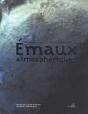 Émaux Atmosphériques ; La Céramique « Impressionniste » - Preview