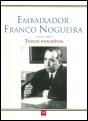 Embaixador Franco Nogueira (1918-1993) - Preview