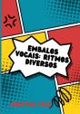 Embalos Vocais - Preview