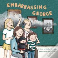 Embarrassing George