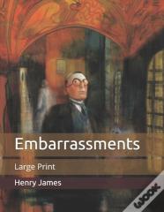 Embarrassments