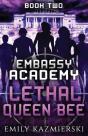 Embassy Academy: Lethal Queen Bee - Preview
