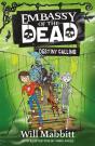 Embassy Of The Dead: Destiny Calling - Preview