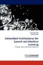Embedded Architectures For Speech And Machine Learning - Preview