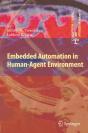 Embedded Automation In Human-Agent Environment - Preview