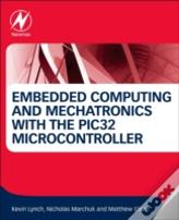 Embedded Computing In C With The Pic32 Microcontroller