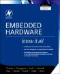 Embedded Hardware: Know It All - Preview
