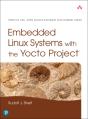 Embedded Linux Systems With The Yocto Project - Preview