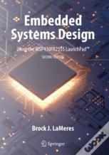 Embedded Systems Design Using The Msp430fr2355 Launchpadâ„¢