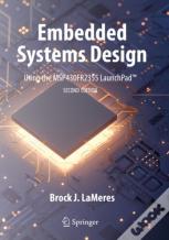 Embedded Systems Design Using The Msp430fr2355 Launchpadâ„¢