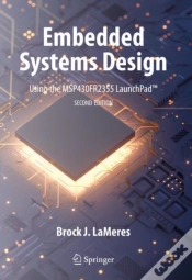 Capa do artigo Embedded Systems Design Using The Msp430fr2355 Launchpad(Tm)