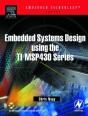 Embedded Systems Design Using The Ti Msp430 Series - Preview
