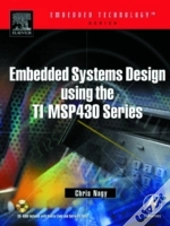 Embedded Systems Design Using The Ti Msp430 Series
