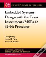 Embedded Systems Design With The Texas Instruments Msp432 32-Bit Processor