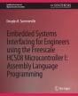 Embedded Systems Interfacing For Engineers Using The Freescale Hcs08 Microcontroller I - Preview