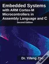 Embedded Systems With Arm Cortex-M Microcontrollers In Assembly Language And C