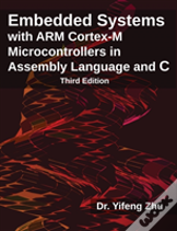Embedded Systems With Arm Cortex-M Microcontrollers In Assembly Language And C