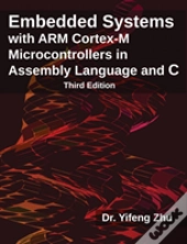 Embedded Systems With Arm Cortex-M Microcontrollers In Assembly Language And C