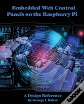 Embedded Web Control Panels On The Raspberry Pi