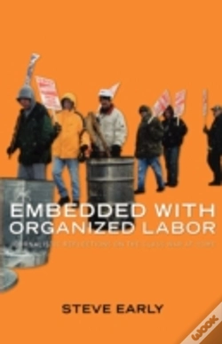 Capa do artigo Embedded With Organized Labor
