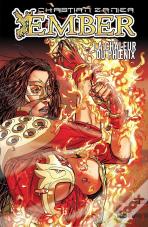 Ember ; La Chaleur Du Phoenix