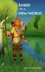 Ember Of A New World - Preview