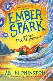 Ember Spark And The Frost Phoenix