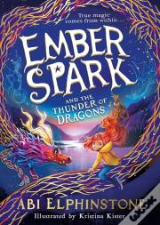 Ember Spark And The Thunder Of Dragons