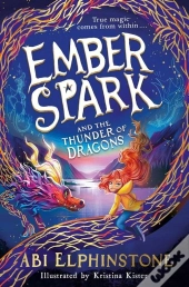 Ember Spark And The Thunder Of Dragons