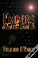 Embers From Ash And Ruin