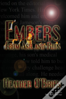 Embers From Ash And Ruin