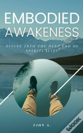 Embodied Awakeness