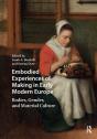 Embodied Experiences Of Making In Early Modern Europe - Preview