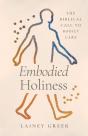 Embodied Holiness - Preview