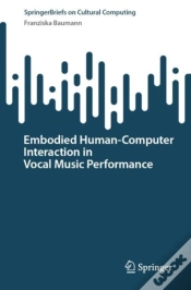 Capa do artigo Embodied Human-Computer Interaction In Vocal Music Performance