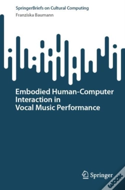 Capa do artigo Embodied Human-Computer Interaction In Vocal Music Performance