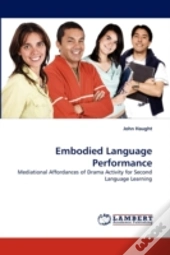 Embodied Language Performance