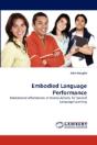 Embodied Language Performance - Preview