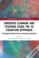 Embodied Learning And Teaching Using The 4e Cognition Approach