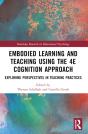 Embodied Learning And Teaching Using The 4e Cognition Approach - Preview