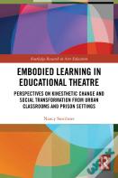 Embodied Learning In Educational Theatre