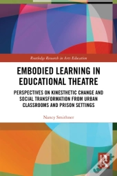 Embodied Learning In Educational Theatre