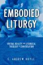Embodied Liturgy - Preview