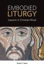 Embodied Liturgy - Preview