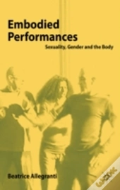 Embodied Performances