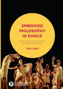 Embodied Philosophy In Dance