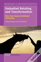 Embodied Relating And Transformation