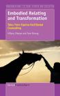 Embodied Relating And Transformation - Preview