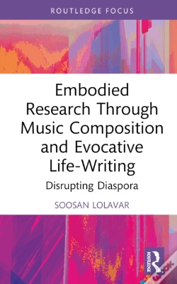 Capa do artigo Embodied Research Through Music Composition And Evocative Life-Writing